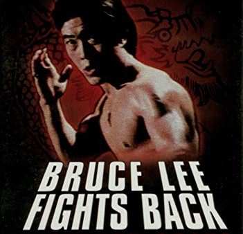 BRUCE LEE FIGHTS BACK FROM THE Hot on Sale